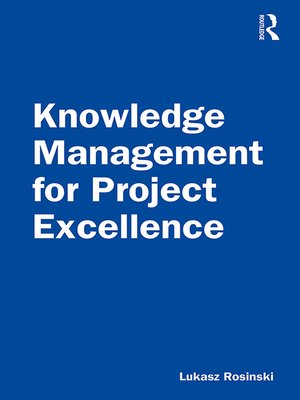 cover image of Knowledge Management for Project Excellence